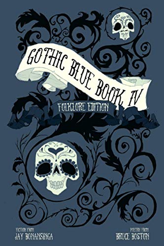 9780984730445: Gothic Blue Book IV: The Folklore Edition: 4