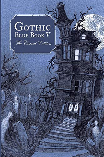 Stock image for Gothic Blue Book V: The Cursed Edition for sale by GF Books, Inc.