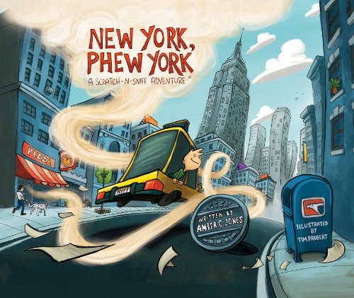 Stock image for New York, Phew York-A Scratch N Sniff Adventure for sale by Front Cover Books