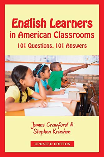 Imagen de archivo de English Learners in American Classrooms: 101 Questions, 101 Answers a la venta por Goodwill Books