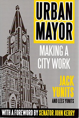 Stock image for Urban Mayor: Making a City Work for sale by More Than Words