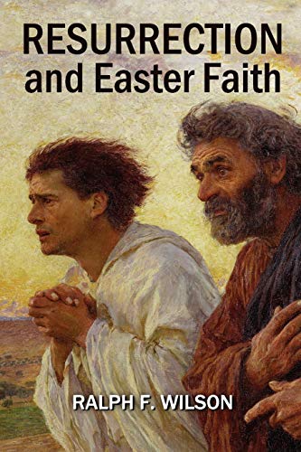 Imagen de archivo de Resurrection and Easter Faith: Lenten Bible Study and Discipleship Lessons a la venta por Reuseabook