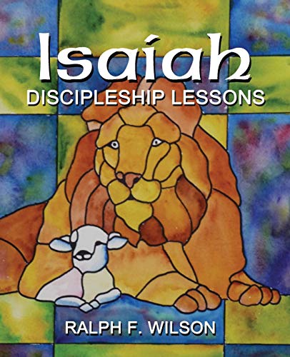 Imagen de archivo de Isaiah: Discipleship Lessons from the Fifth Gospel a la venta por Hawking Books