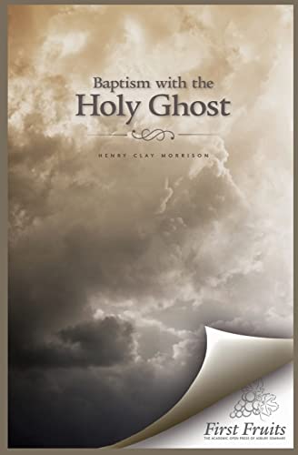 Beispielbild fr Baptism with the Holy Ghost zum Verkauf von ThriftBooks-Dallas