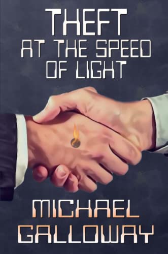 Imagen de archivo de Theft at the Speed of Light a la venta por California Books