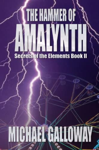 Stock image for The Hammer of Amalynth (Secrets of the Elements Book II) for sale by G3 Books