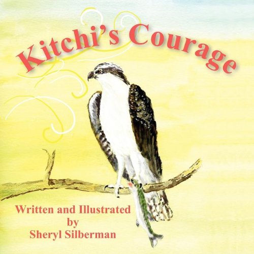 9780984741601: Kitchi's Courage