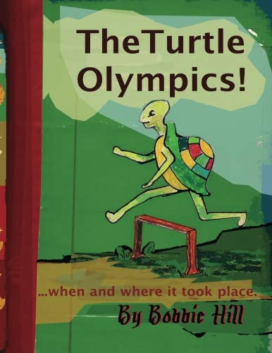 Stock image for Turtle Olympics!: .when and where it took place. for sale by Revaluation Books