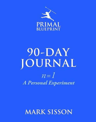 Stock image for The Primal Blueprint 90-Day Journal: A Personal Experiment (n=1) for sale by Once Upon A Time Books