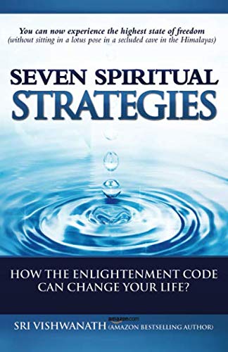 Stock image for Seven Spiritual Strategies: How The Enlightenment Code Can Change Your Life for sale by GF Books, Inc.