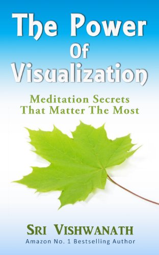 Beispielbild fr The Power of Visualization : Meditation Secrets That Matter the Most zum Verkauf von GF Books, Inc.