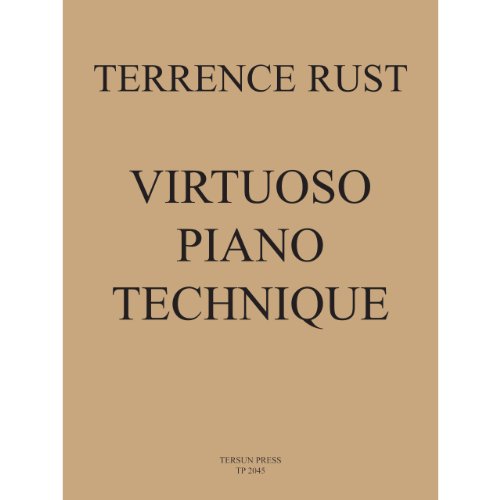 9780984762804: Virtuoso Piano Technique
