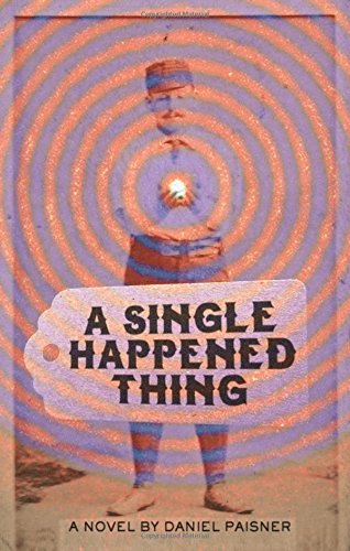 Stock image for A Single Happened Thing for sale by Project HOME Books