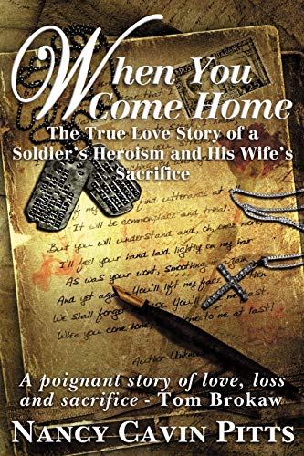 Beispielbild fr When You Come Home : The True Love Story of a Soldier's Heroism, His Wife's Sacrifice and the Resilience of America's Greatest Generation zum Verkauf von Better World Books