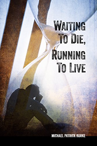Stock image for Waiting to Die, Running to Live for sale by Big Bill's Books