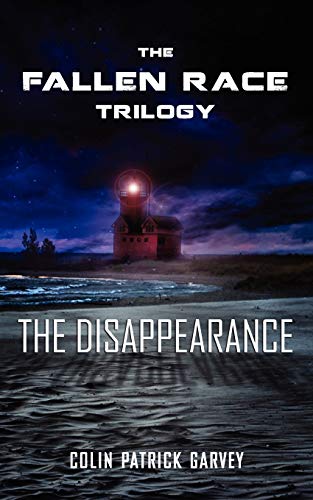 9780984767502: Book I: The Disappearance (the Fallen Race Trilogy)