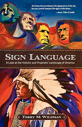 Beispielbild fr Sign Language: A Look at the Historic and Prophetic Landscape of America zum Verkauf von Books From California