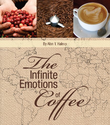 Imagen de archivo de The Infinite Emotions of Coffee a la venta por More Than Words