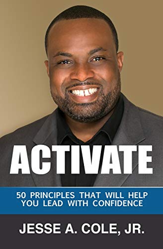 Beispielbild fr Activate: 50 Principles That Will Help You Lead With Confidence zum Verkauf von Lucky's Textbooks