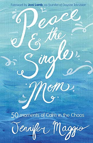 Imagen de archivo de Peace and the Single Mom : Finding Calm in the Chaos a la venta por Better World Books