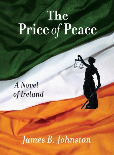 Imagen de archivo de The Price of Peace, a novel of Ireland a la venta por RiLaoghaire
