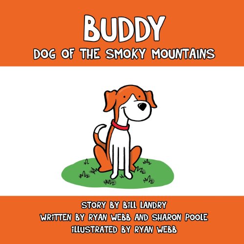 Imagen de archivo de Buddy: Dog of the Smoky Mountains a la venta por BooksRun