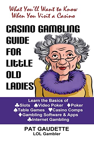 Beispielbild fr Casino Gambling Guide for Little Old Ladies zum Verkauf von Lucky's Textbooks