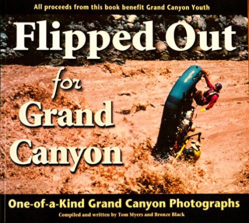 Stock image for Flipped Out For Grand Canyon for sale by SecondSale