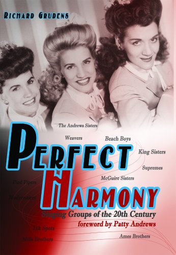 9780984787814: PERFECT HARMONY: Singing Groups of the 20th Century