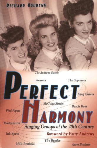 Stock image for Perfect Harmony-Singing Groups of the 20th Century for sale by HPB-Ruby