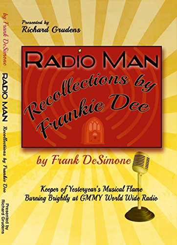 Stock image for Radio Man Recollections by Frankie Dee for sale by Hawking Books