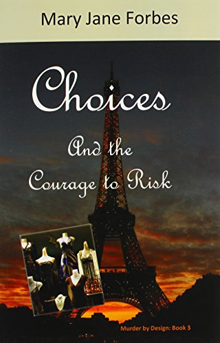 Beispielbild fr Choices, and the Courage to Risk zum Verkauf von Buchpark