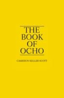 9780984797226: Book of Ocho