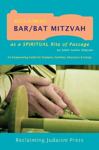 Stock image for Reclaiming Bar/Bat Mitzvah: as a Spiritual Rite of Passage for sale by SecondSale