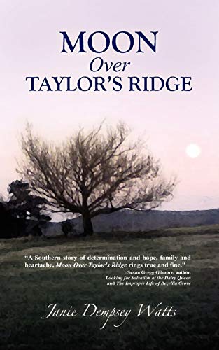 Beispielbild fr Moon over Taylor's Ridge zum Verkauf von Better World Books
