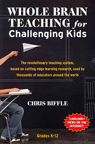 Beispielbild fr Whole Brain Teaching for Challenging Kids: (and the rest of your class, too!) zum Verkauf von SecondSale