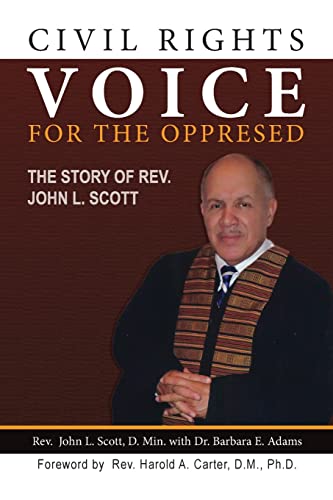 Stock image for Civil Rights Voice for the Oppressed The Story of REV John L Scott for sale by PBShop.store US