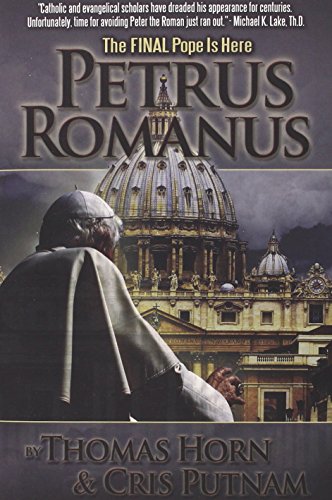 Stock image for Petrus Romanus: The Final Pope Is Here for sale by beat book shop