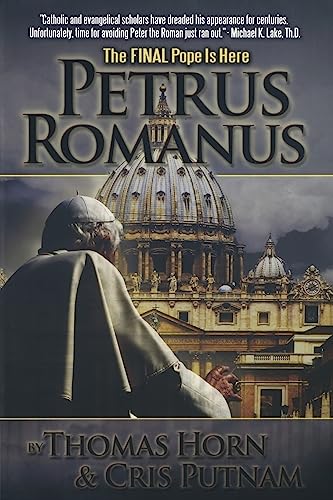 9780984825615: Petrus Romanus: The Final Pope Is Here