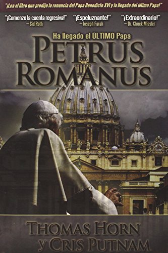 Beispielbild fr Petrus Romanus: Ha Llegado el Ultimo Papa = Petrus Romanus zum Verkauf von ThriftBooks-Atlanta