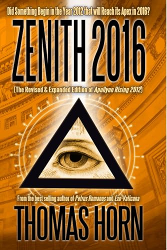 Stock image for Zenith 2016: Did Something Begin In The Year 2012 That Will Reach Its Apex In 2016? for sale by SecondSale
