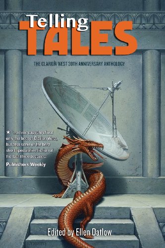 Imagen de archivo de Telling Tales : The Clarion West 30th Anniversary Anthology a la venta por Better World Books