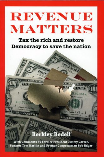Stock image for Revenue Matters: Tax the rich and restore Democracy to save the nation for sale by Better World Books