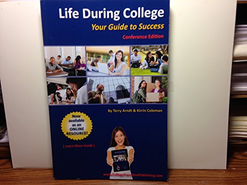 Beispielbild fr Life During College : Your Guide to Success zum Verkauf von Better World Books