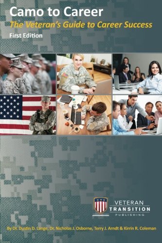 Stock image for Camo to Career: The Veteran's Guide to Career Success for sale by HPB-Red