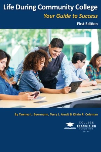 Stock image for Life During Community College: Your Guide to Success for sale by ThriftBooks-Dallas