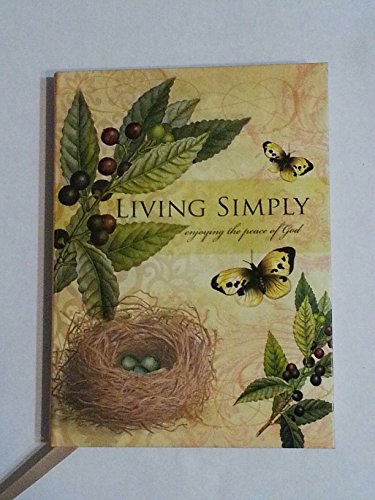 Stock image for Living Simply Enjoying The Peace of God for sale by Once Upon A Time Books