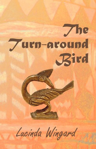 Stock image for The Turn-Around Bird for sale by St Vincent de Paul of Lane County