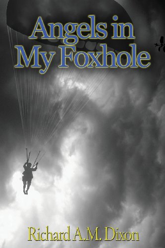 9780984840045: Angels in My Foxhole