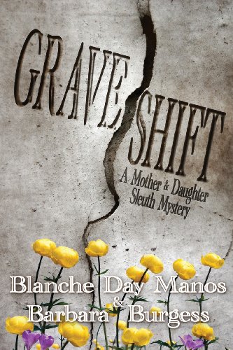Imagen de archivo de Grave Shift: A Mother-Daughter Sleuth Mystery a la venta por Book Lover's Warehouse